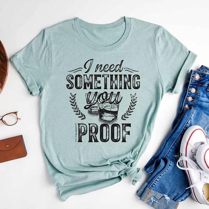 You Proof Short Sleeve T-Shirt